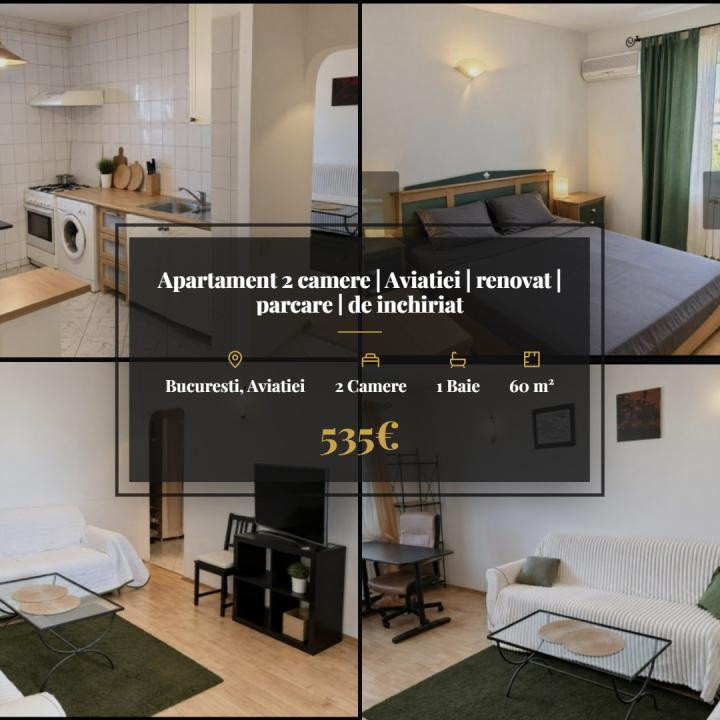Apartament 2 camere | Aviatiei | renovat | parcare