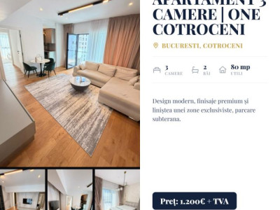 Apartament 3 camere | One Cotroceni Park | cu parcare | modern | lux
